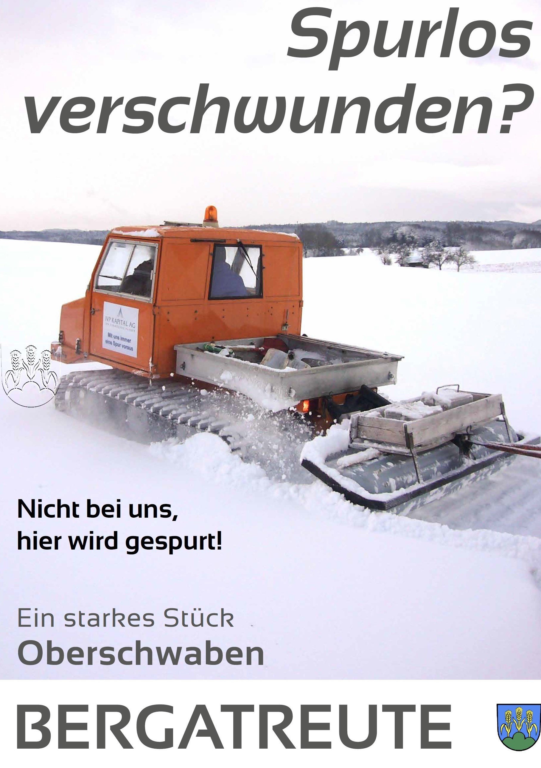  Plakat mit Schneeräumfahrzeug und Titel: Spurlos verschwunden? Nicht bei uns, hier wird gespurt! 